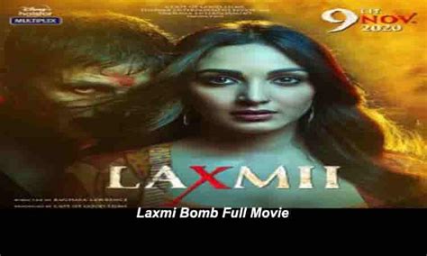 With Akshay Kumar, Kiara Advani, Sharad Kelkar, Ashwini Kalsekar. . Laxmi full movie download filmyzilla